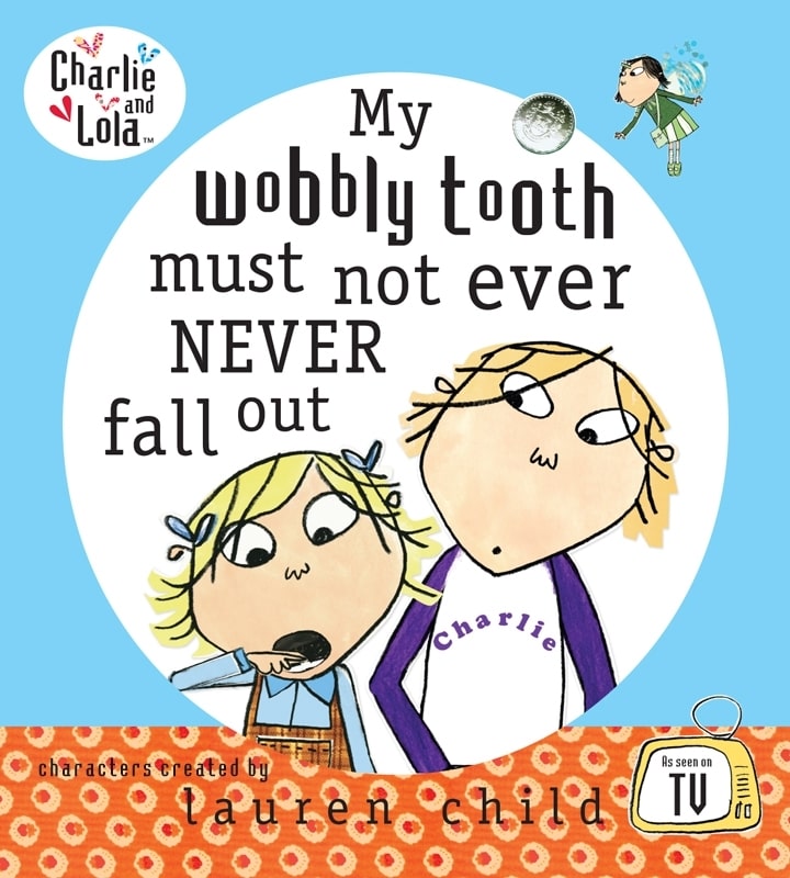 My wobbly tooth must not ever never fall out